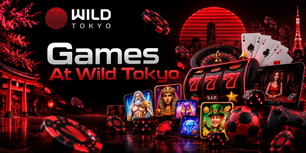 Games At Wild Tokyo